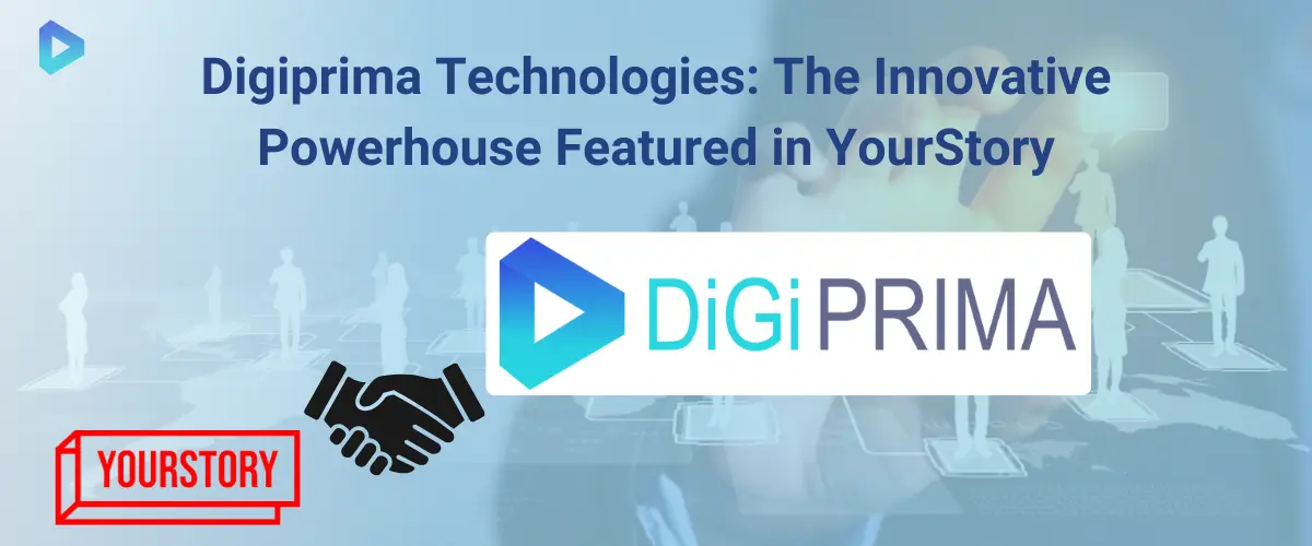 1. Digiprima Technologies Joins the YourStory Community_ Elevating Business Visibility.webp